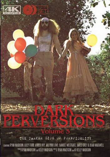Dark Perversions 5 / Темные извращения 5 [2017]
