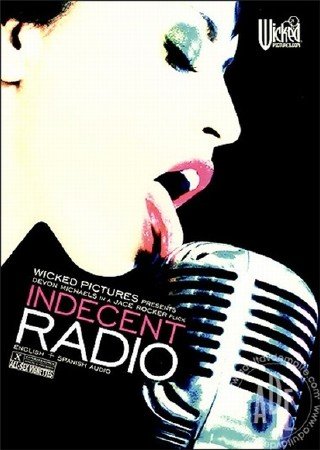 Wicked Pictures - Indecent Radio (2006/DVDRip)